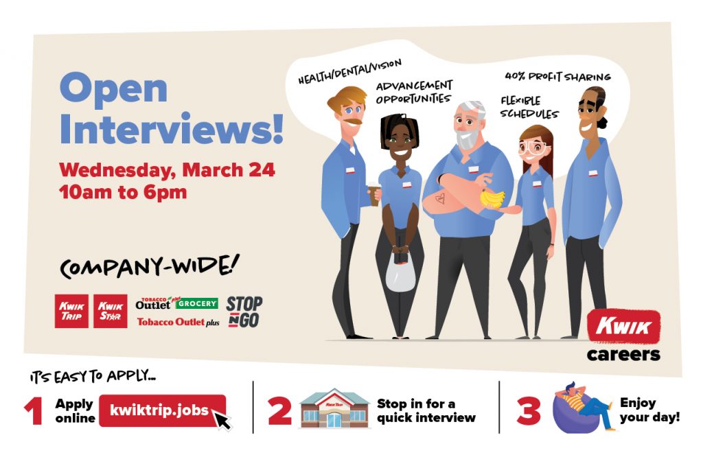 Kwik Trip Open Interview Day on March 24th! Kwik Trip Kwik Star