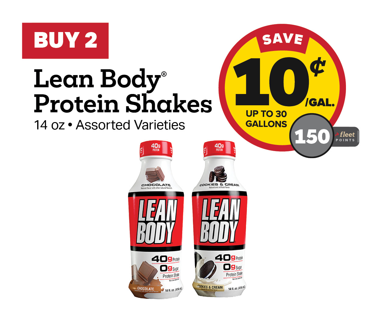 Buy 2 Lean Body Earn 10 Cents Per Gallon or 150 Fleet Points