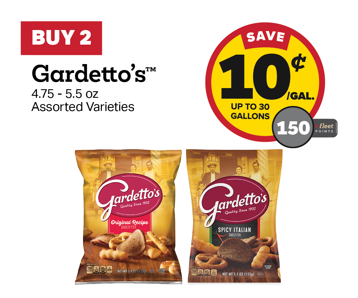 Buy 2 Gardetto's 4.75-5.5oz Earn 10 Cents Per Gallon or 150 Fleet Points