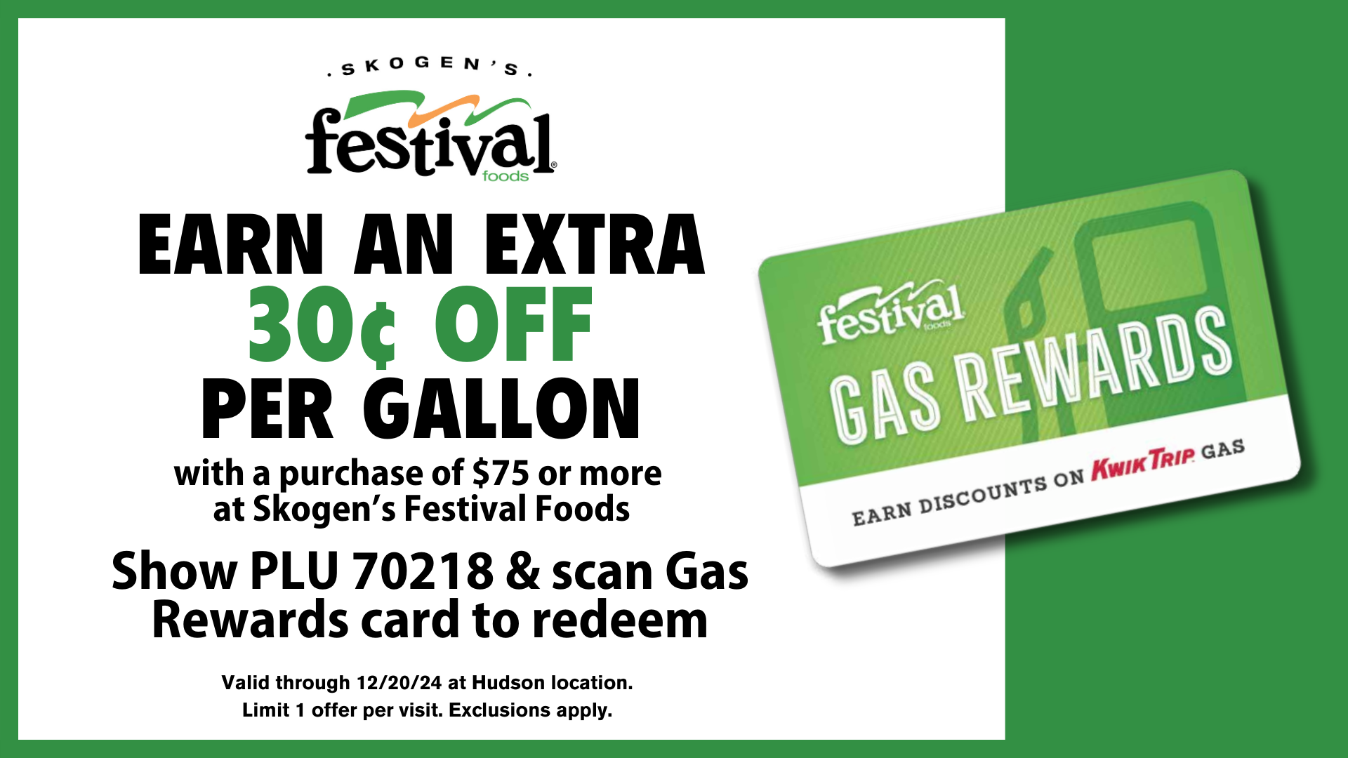 Gas rewards 30¢ off per gallon with Skogen's Festival Foods