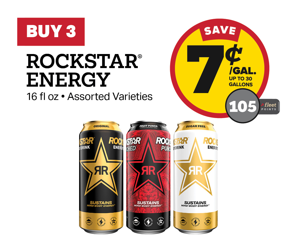 Buy 3 Rockstar Energy 16oz Earn 7 Cents Per Gallon or 105 Fleet Points