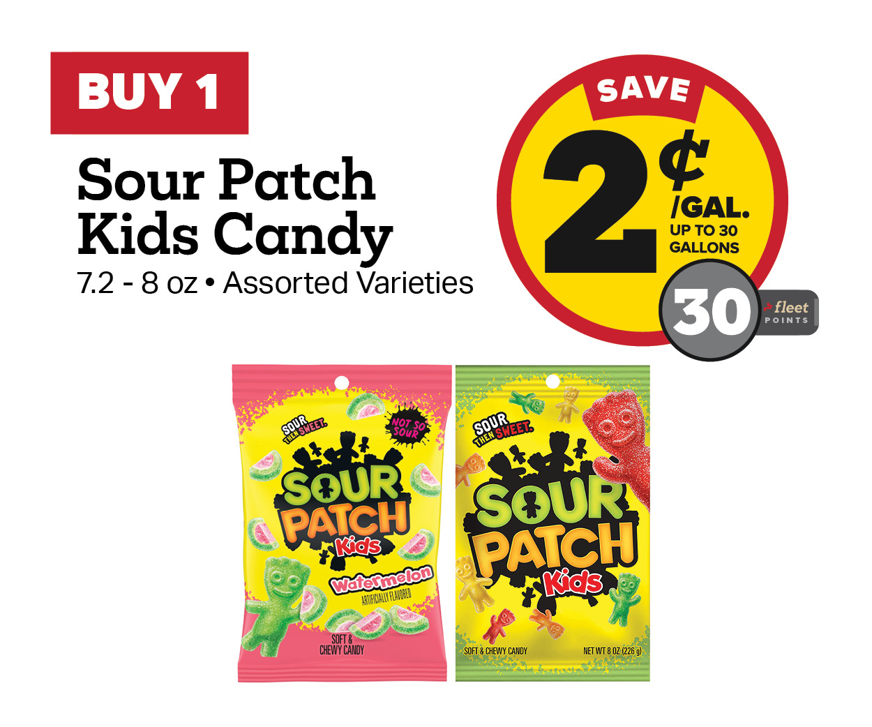 Buy 1 Sour Patch Kids Peg Bag Candy 7.2-8oz Earn 2 Cents Per Gallon or 30 Fleet Points