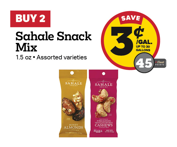 Buy 2 Sahale Snacks 1.5oz Earn 3 Cents Per Gallon or 45 Fleet Points