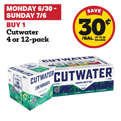 Buy 1 Cutwater 4 or 12-Pack and receive a 30 cent fuel discount