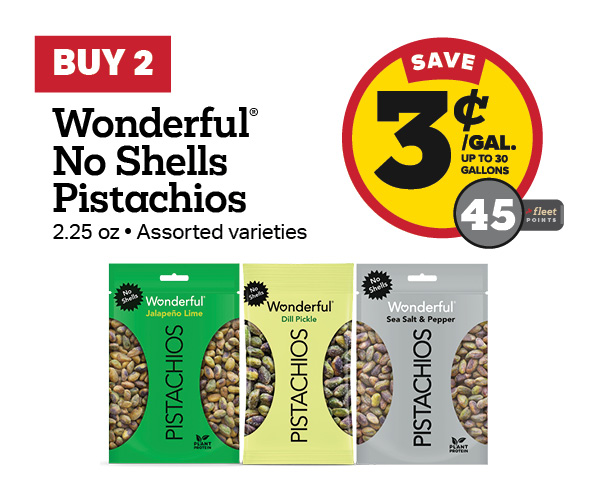 Buy 2 Wonderful Pistachios No Shells 2.25-2.5oz – 3¢/gal or 45 Fleet Points