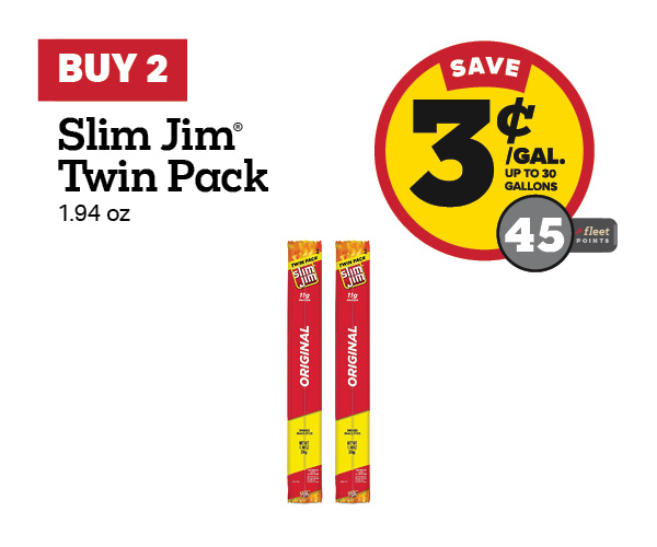 Buy 2 Slim Jim Giant Twin Packs 1.94oz Earn 3 Cents Per Gallon or 45 Fleet Points
