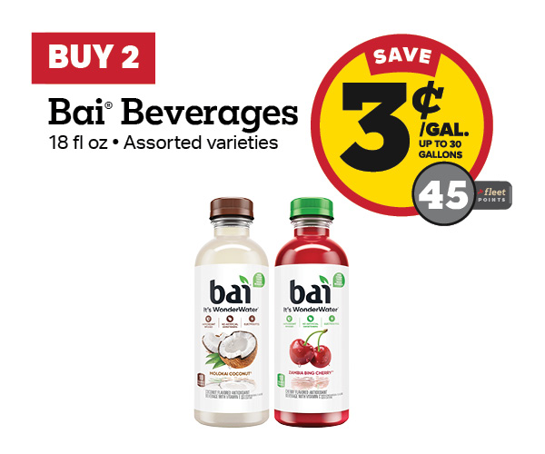 Buy 2 Bai 18oz Earn 3 Cents Per Gallon or 45 Fleet Points