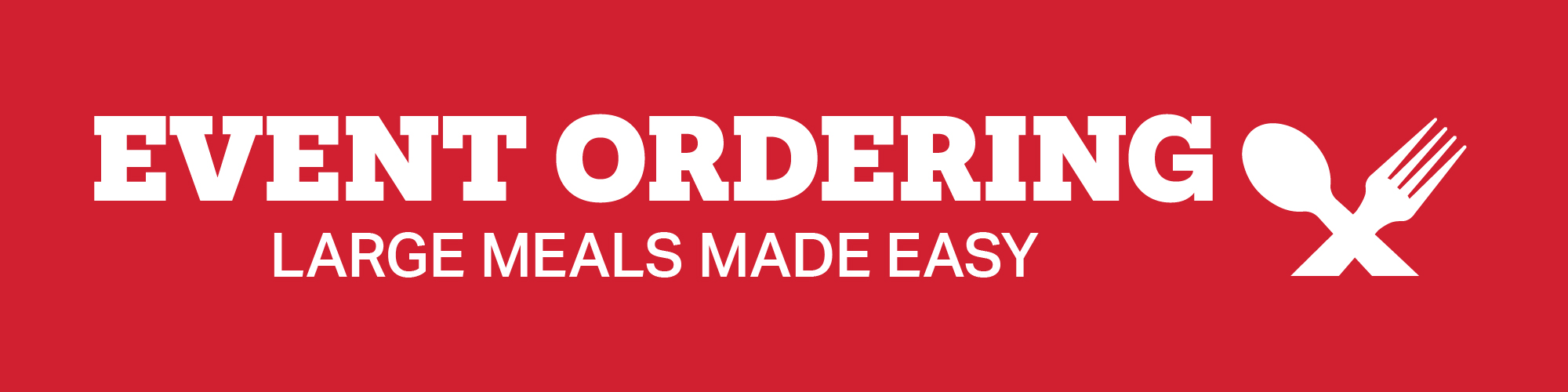 event ordering: large meals made easy