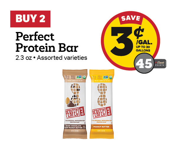 Buy 2 Perfect Bar Protein Bar Earn 3 Cents Per Gallon or 45 Fleet Points