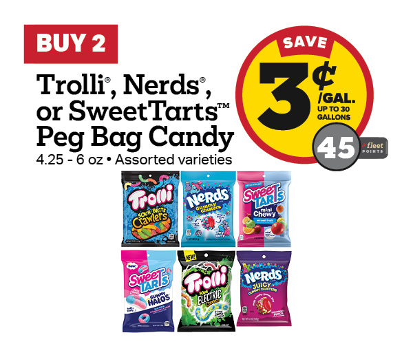 Buy 2 Trolli, Nerds, or SweeTarts 4.25-6oz Peg Bag Candy Earn 3 Cents Per Gallon or 45 Fleet Points
