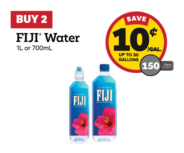 Buy 2 FIJI Water Earn 10 Cents Per Gallon or 150 Fleet Points