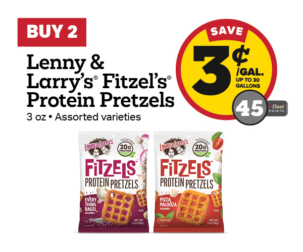 Buy 2 Lenny & Larry's Fitzels Protein Pretzels 3oz Earn 3 Cents Per Gallon or 45 Fleet Points