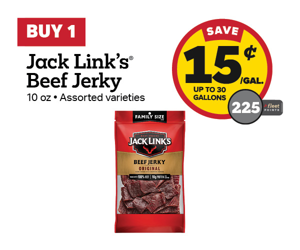 Buy 1 Jack Link's Beef Jerky 10oz Earn 15 Cents Per Gallon or 225 Fleet Points