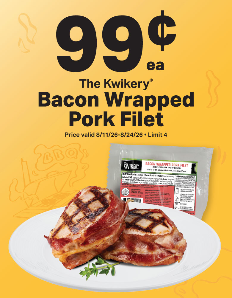 99¢ bacon wrapped pork limit 4